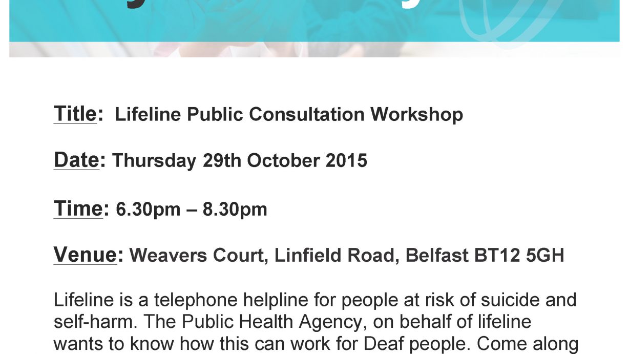 Lifeline Public Consultation Belfast British Deaf Association